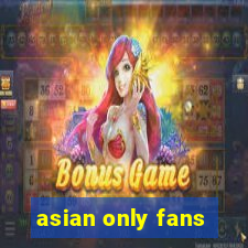 asian only fans